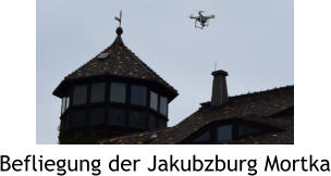 Befliegung der Jakubzburg Mortka