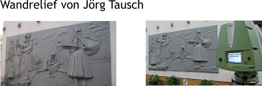 Wandrelief von Jrg Tausch